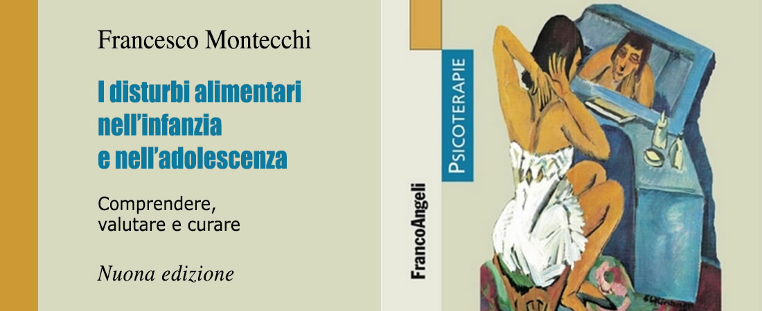 AISPT - Francesco MontecchiI - Disturbi alimentari nell'infanzia e nell'adolescenza - Nuova Edizione
